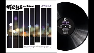 KEYS & FRIENDS  .A4 Lovin Cup  Epsilon Record Co.