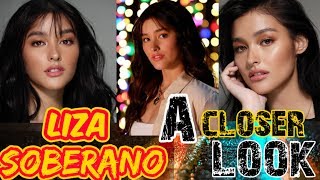 Liza Soberano - A Closer Look