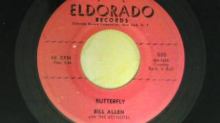 Bill Allen with The Keynotes   Butterfly   1957