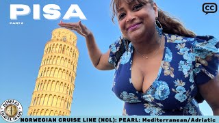 Norwegian Cruise (NCL): Pearl: Mediterranean | Adriatic cruise | Visiting PISA from Florence, Italy