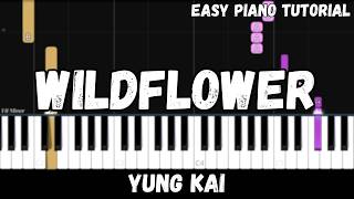 Yung Kai - Wildflower (Easy Piano Tutorial)