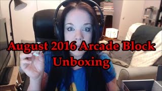Unboxing Arcade Block - August 2016!