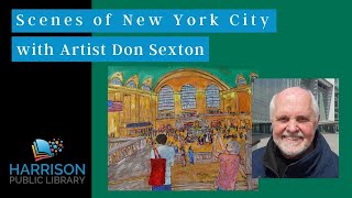 Scenes of New York City Talk with Artist Don Sexton