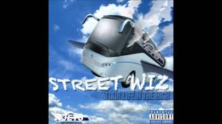Street Wiz - Incredible Amazin' [prod. by Doughboy da Chef]