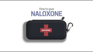 How to administer naloxone