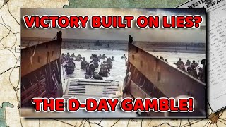 The D-Day Gamble: Why Normandy?