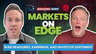 FogCutter Live Episode #41 - Markets on Edge: War Headlines, Earnings Season, and Investor Sentiment