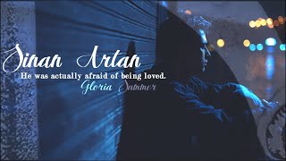 Sinan Artan ll He was actually afraid of being loved