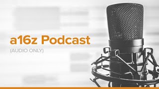 a16z Podcast | Building Tech Startups in a Place Where Tech Isn’t Everything