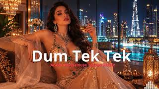 Dum Tek Tek 🔥 | 2026 Arabic Techno Deep House Remix | Ultimate Dancefloor Energy | Top EDM Vibes