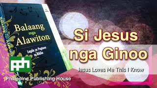 Si Jesus nga Ginoo   Balaang Alawiton #153