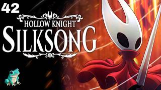 Let's Play Silksong (Episode 42)