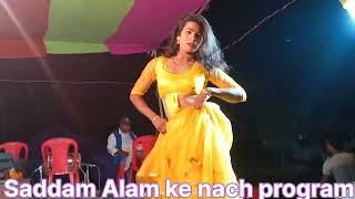 Saddam Alam ke nach program 2025 ke new dance hathva dahina choli mein rahe bahina jabardast