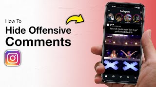 How to Hide Offensive Comments on Instagram - Step by Step