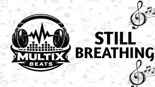 Multix Beats - Still Breathing (official music video)
