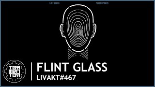 LIVAKT#467 x LIVE RADIO SESSION#05 : Flint Glass