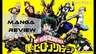 REVIEW MANGA #1- My Hero Academia - Chapitre 1
