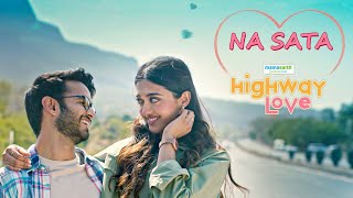 Na Sata 💕 #highwaylove #music #lyricvideo #whatsappstatus #trending #love