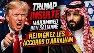 Trump insulte Mohammed ben Salmane Il est temps de s'engager sur la voie de la normalisation