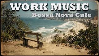 Vintage Bossa Nova Cafe ☕ Soft Piano for Work, Study & Happy Moods | Leblon Ep. 4