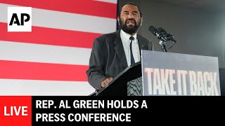 LIVE: Rep. Al Green holds a press conference