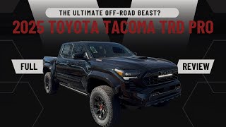 Best Mid-Size Off-Roader!?! 2025 Toyota Tacoma TRD Pro