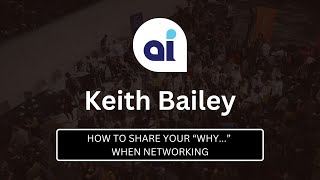 How to share your "Why..." when Networking