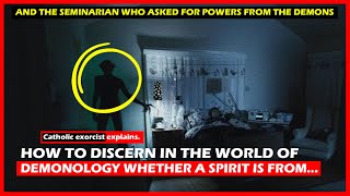 The Exorcist's Case: The exorcist was angry with this seminarian who wanted powers from the demons!