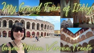 Solo-Travelling to Genoa, Milan, Verona, & Trento 🏰⛰️🚆 My Grand Tour of Italy 🇮🇹🍝 Travel Vlog Part 3