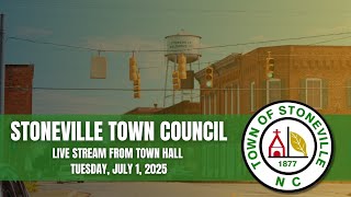 Stoneville Town Council Live Stream: Tuesday, July 1, 2025