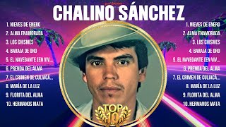 Chalino Sánchez ~ Especial Anos 70s, 80s Romântico ~ Greatest Hits Oldies Classic