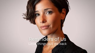 Reminders of Us
