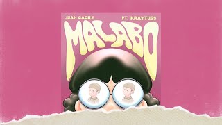 Juan Caoile ++ MALABO (audio) feat. Kraytuss