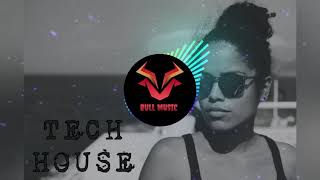 BULL | TECH HOUSE MIX 2020