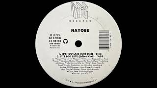 Nayobe - It's Too Late (Rhoq's Extended Club Mix)