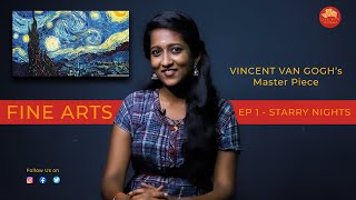 Fine Arts | Episode 1 | The Starry Night | Vincent Van Gogh | Live With Cinema #1