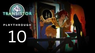 Transistor()10 - Transistor Gets Drunk!