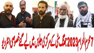 7 Muharm jalos Jhang city 2023 special interviews (Official Video)Azadari 72 Network Pakistan