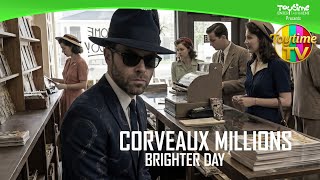 Toytime TV - Corveaux Millions - Brighter Day MUSIC VIDEO