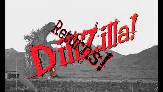 DillZilla Returns!