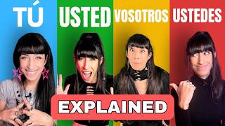 TÚ, USTED, VOSOTROS, USTEDES - How to say YOU in Spanish correctly