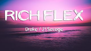 Drake, 21 Savage - Rich Flex (Lyrics)