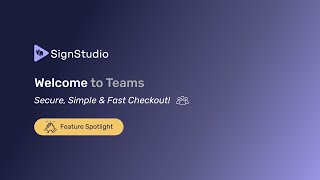 Introducing Teams on SignStudio 🚀 You Asked, We Built It!