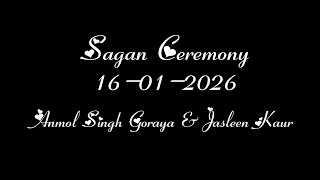 Sagan Ceremony of Anmol Singh Goraya & Jasleen Kaur -- Live By Hardev Studio Qadian 98143 76702