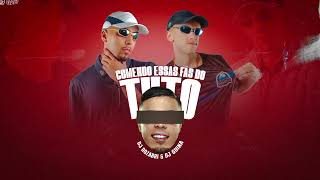 COMENDO ESSAS FÃ DO TUTO - DJ Guina E DJ Dozabri