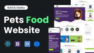 Build a Fully Responsive Modern Pets Food Website | React.js, Bootstrap, Swiper.js