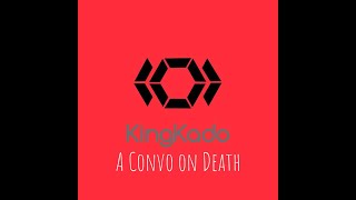 A Convo on Death W/ Soavecito (From KingKadoTalks Live Show)