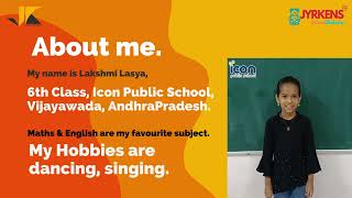 LakshmiLasya Profile! JYRKENS™  Smartsikshana Trained! Make your child ready for future technologies