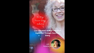 Low Vibration vs High Vibration Explained Through Feminine Energy