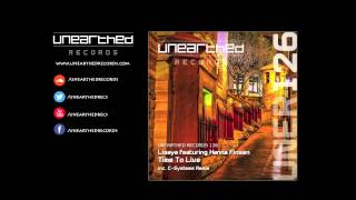 Lisaya featuring Hanna Finsen - Time To Live (C-Systems Dream Remix) [Unearthed Records]